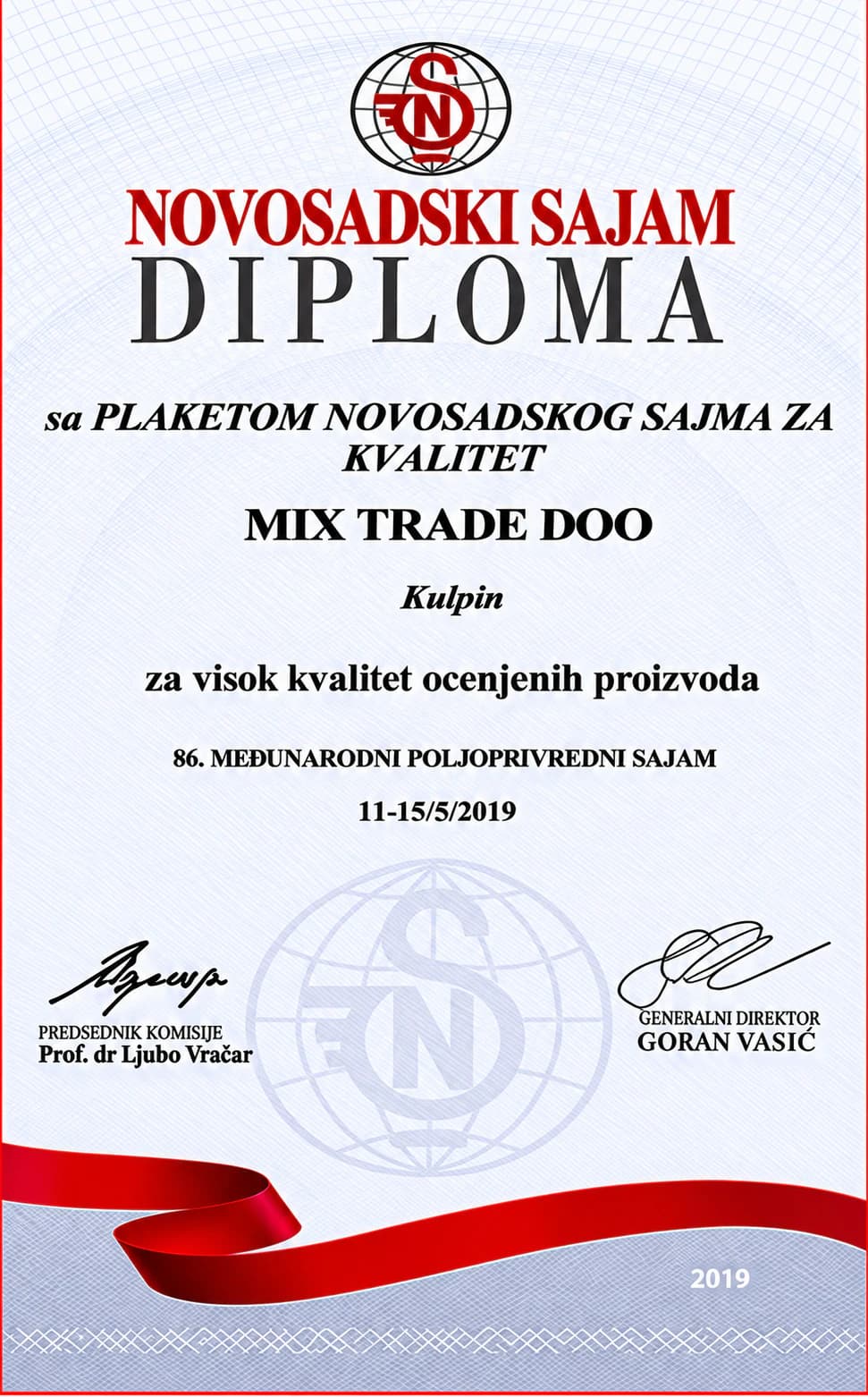 Diploma Novosadskog sajma sa plaketom za kvalitet, Mix Trade DOO Kulpin, za visok kvalitet ocenjenih proizvoda, 86. međunarodni poljoprivredni sajam, 2019.